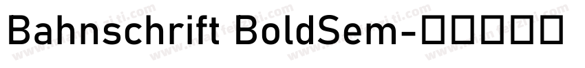Bahnschrift BoldSem字体转换